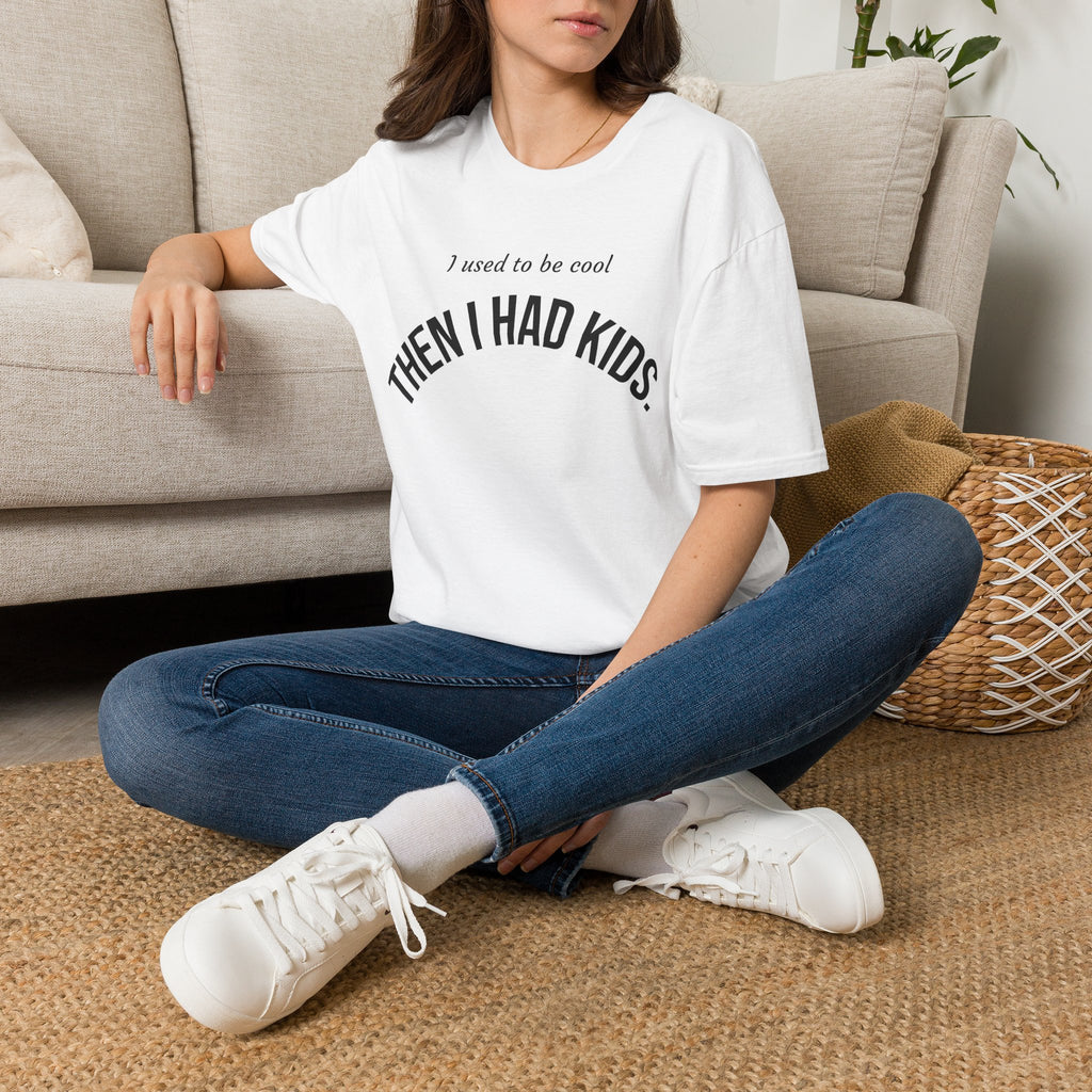 Then I Had Kids T-Shirt — Funny Mom Dad Parenting Tee