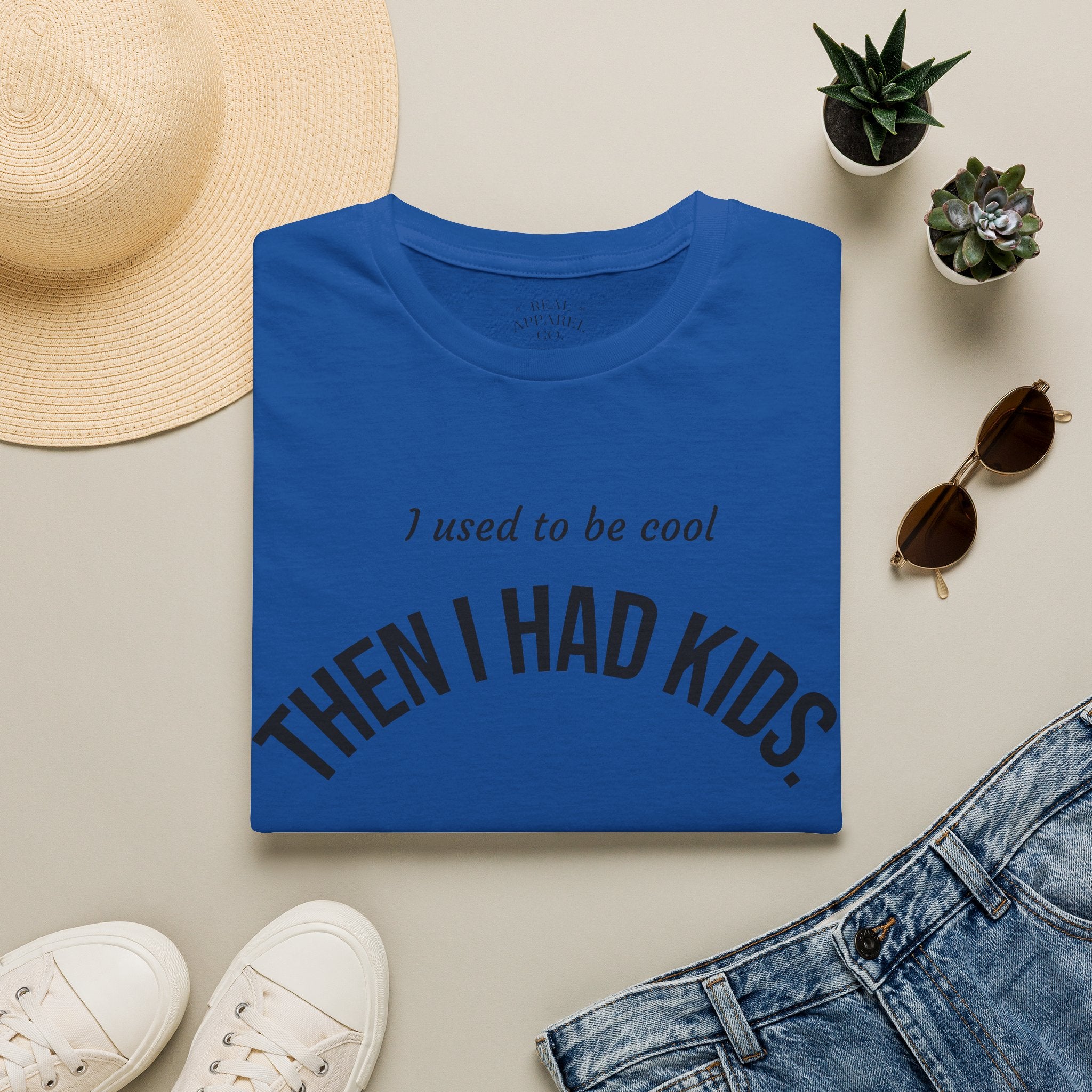 Then I Had Kids T-Shirt — Funny Mom Dad Parenting Tee