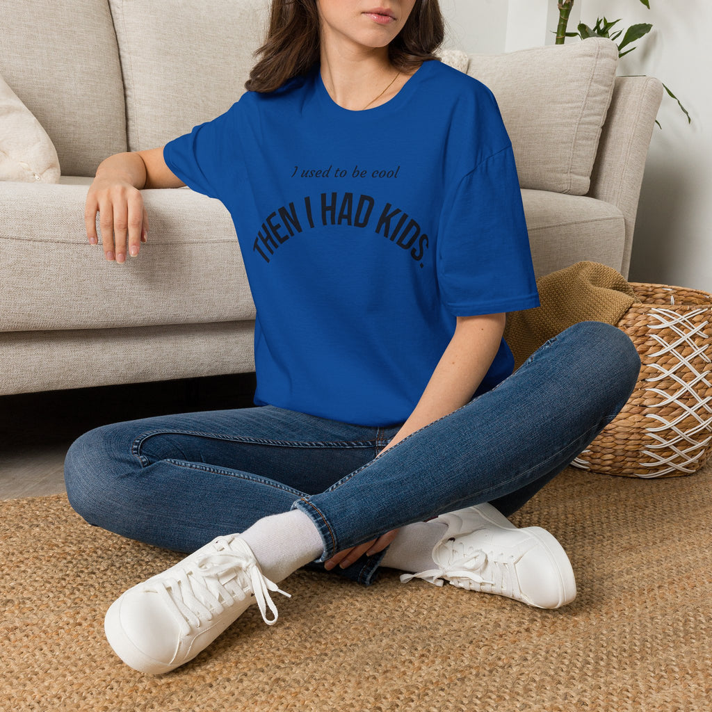 Then I Had Kids T-Shirt — Funny Mom Dad Parenting Tee